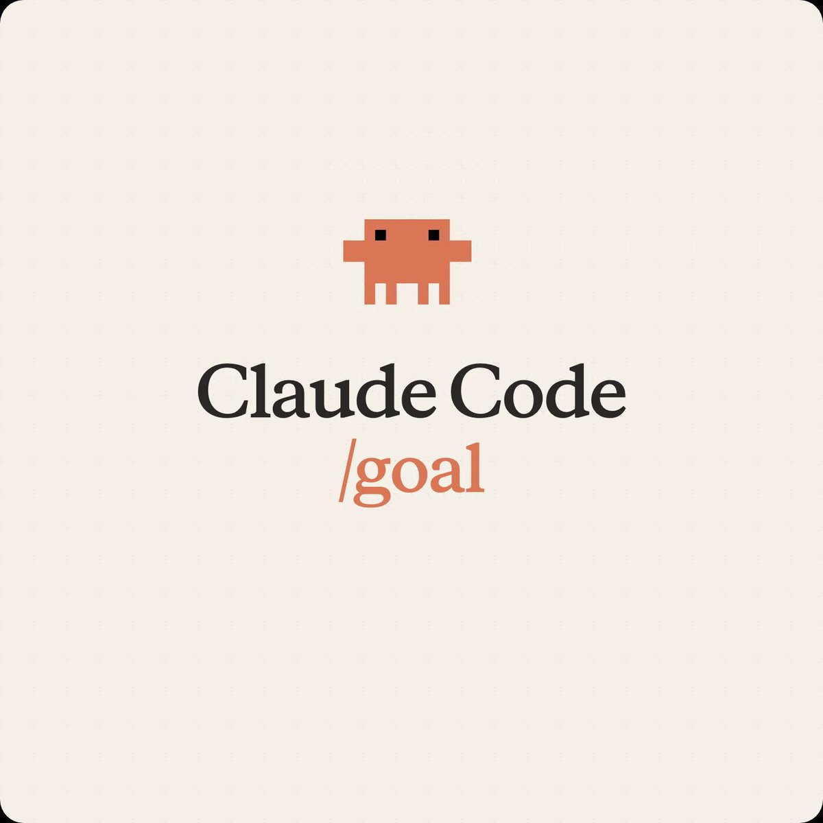Claude Code adds a /goal command for persistent task handling