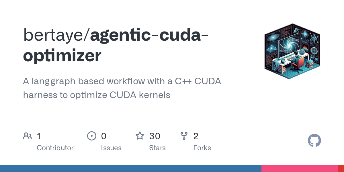 Agentic CUDA optimizer automates kernel tuning via LangGraph