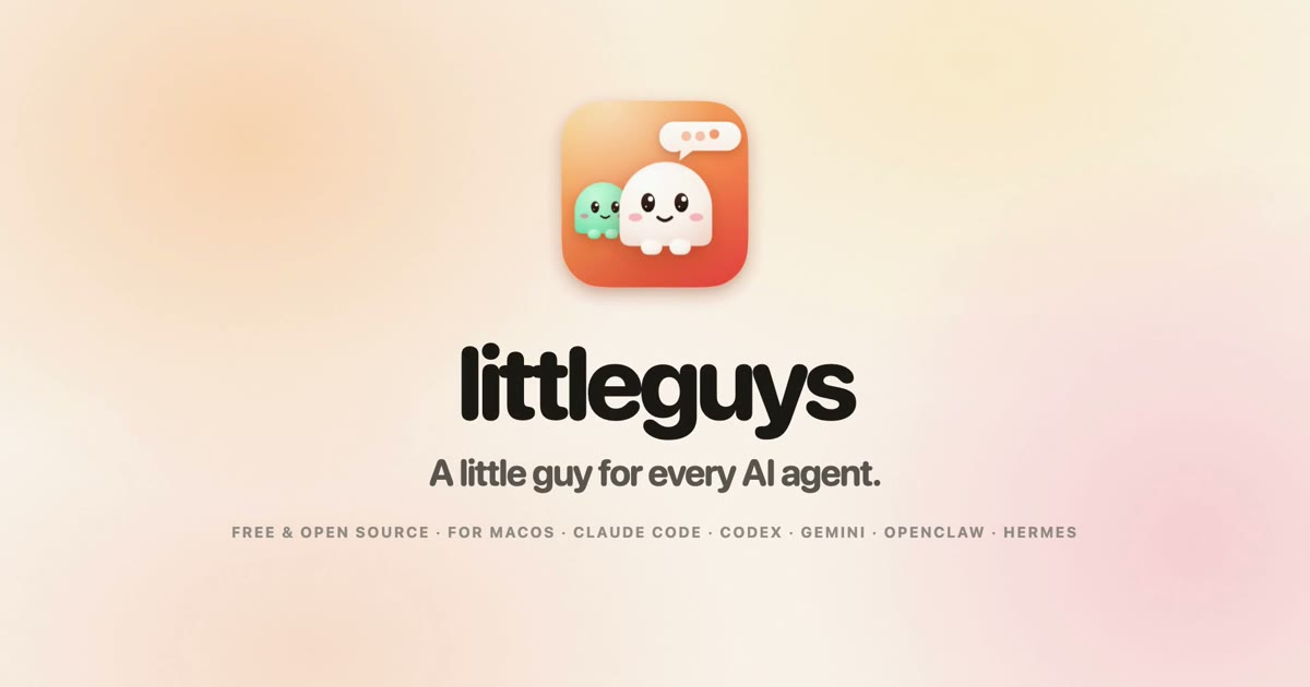 littleguys adds a menu‑bar UI for local Claude, Codex, and OpenClaw agents