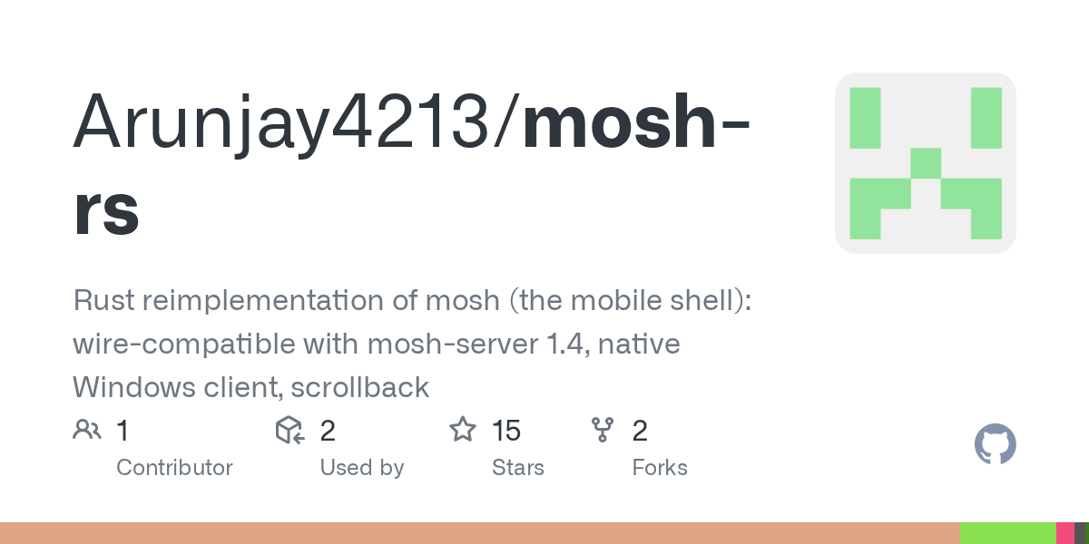 Mosh‑rs 0.1.2 adds a native Windows client and optional scrollback